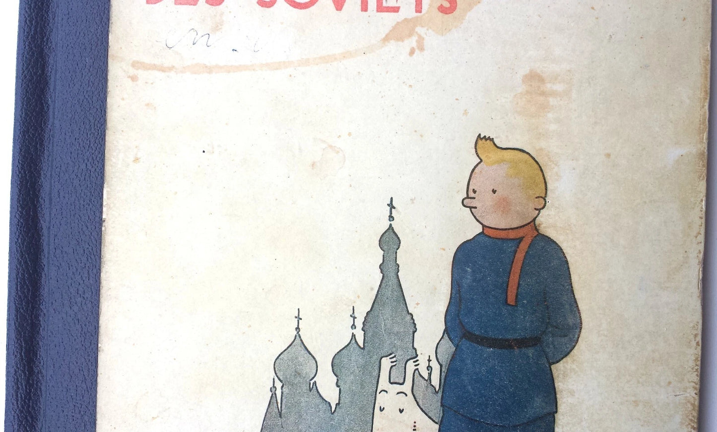 Tintin Chez les Soviets – Édition Originale 1930